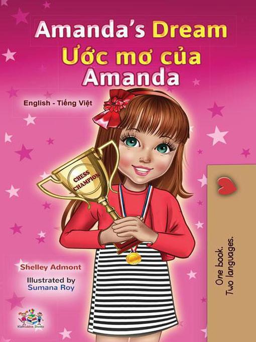 Title details for Amanda's Dream Ước mơ của Amanda by Shelley Admont - Available